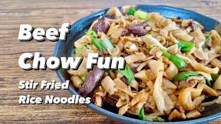 Beef Chow Fun | Stir Fried Rice Noodles Chinese Style