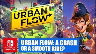 Urban flow on Nintendo Switch - Red light chaos or a smooth ride?