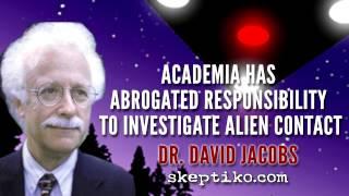 Dr. David Jacobs Interview by Alex Tsakiris on Skeptiko #230