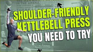 A Shoulder Friendly Kettlebell Press Variation You Must Try