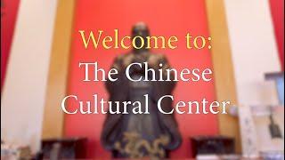 A Look Into: The Chinese Cultural Center