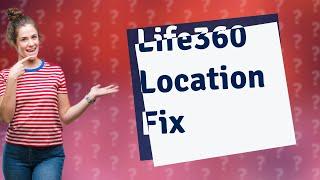 How do I make my life 360 stay in one location?