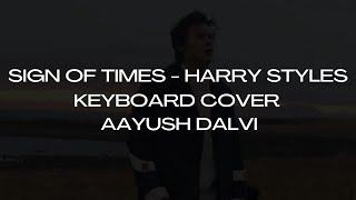 KEYBOARD COVER | AAYUSH DALVI | SIGN OF TIMES | HARRY STYLES