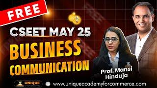 FREE CSEET ONLINE LECTURES | BUSINESS COMMUNICATION | MAY 25 | LECTURE 1 | PROF. MANSI HINDUJA