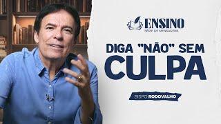 Aprenda a dizer "não" l Ensino - Robson Rodovalho