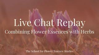 FE Live: Combining Flower Essences and Herbal Medicine with Rochana Felde