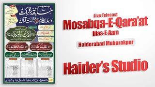 Live Musabqa-E-Qar'at & Jalsa-E-Aam | Hydrabad Mubarakpur Azamgrah 2024