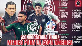 OFICIAL La Lista de CONVOCADOS por Jimmy LOZANO para la COPA America 2024 ¡Mexico va con Todo!