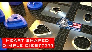 Heart Shaped Dimple Dies & More!!! - Deuling Design