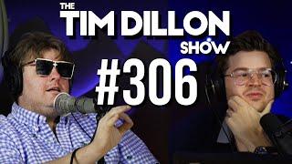 Breaking Point | The Tim Dillon Show #306