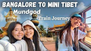 Bangalore to Mini Tibet in South India | Train Journey