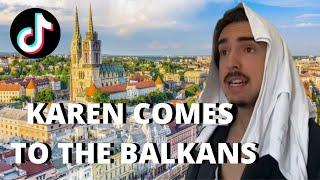 Karen comes to the Balkans TikTok compilation