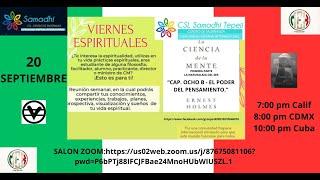 Viernes Espirituales Cap8-B El Poder del Pensamiento  CSLSamadhiCE Comudad Hispa Internanal20Sep2024