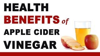 Health Benefits of Apple Cider Vinegar