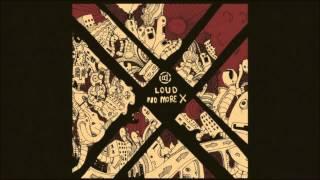 LOUD - No More X (FULL ALBUM) HD 720p