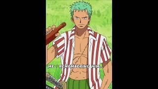 Most loyal character in every verse #zoro #onepiece