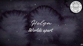 HELGA - Worlds Apart [Official Lyric Video]