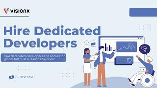 Hire Dedicated Developers | VisionX