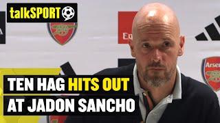 Erik ten Hag Criticizes Jadon Sancho in Fiery Press Conference 