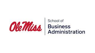 Thinking about an Ole Miss Business Degree?