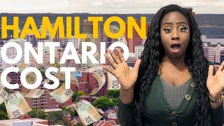 UPDATED The TRUE cost of living in Hamilton Ontario - Still Affordable?