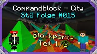 BLOCKPARTY (Teil 1/2) [CMD - City St. 2 #015]