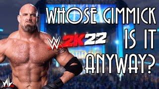 Whose Gimmick is it Anyway? - Goldberg [WWE 2K22]