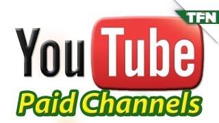 YouTube Launches Paid Channels