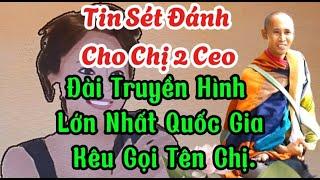 Tin Sét Đánh Cho Chị 2 Ceo Đài Truyền Hình Quốc Gia Kêu Gọi Tên Chị. Hành Vi Vi Phạm Pháp Luật.