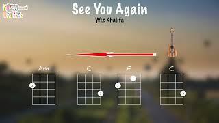 See you Again (with Lyrics) - Ukulele play along (Am, C, F, Dm, and G)