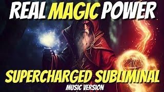 YOU ARE A POWERFUL WIZARD ¤ SUPERCHARGED SUBLIMINAL ¤