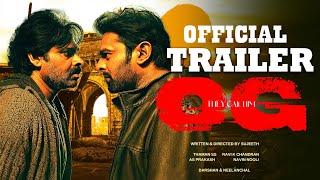 They Call Him OG Movie - Trailer universal |  Pawan Kalyan , Prabhas | Sujeeth | Thaman S