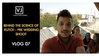 #vlog 05 | Travel Kutch-Mandvi for Pre-Wedding Shoot | Vatsal Jariwala