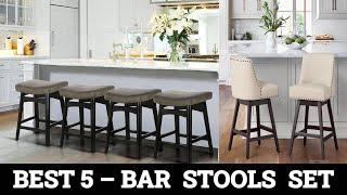 Top 5 Best  Bar Stools Set 2023