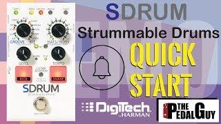 ThePedalGuy Presents the Digitech SDRUM Strummable Drums Pedal Quick Start Video