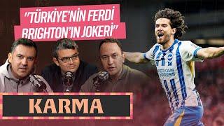 Ferdi Kadıoğlu & Brighton, Rúben Amorim & Manchester United, Viktor Gyökeres... | KARMA #14