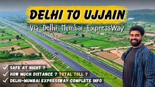 Delhi To Ujjain By Road | Delhi To Ujjain By Car | Delhi To Ujjain Road Trip