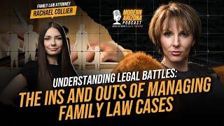 Inside Family Law: Challenges, Solutions, and Realities with Rachel Collier