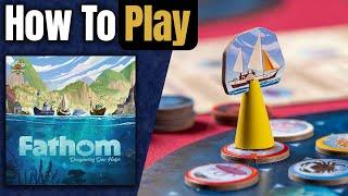 Fathom | How to Play | Learn to Play in 13 Minutes!