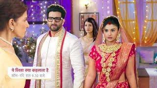 Abhira Bring Abhir & Charu After Marriage || YEH RISHTA KYA KEHLATA HAI || UPCOMING TWIST