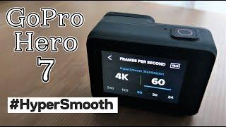 GoPro Hero 7 Black : #HyperSmooth Settings & Performance