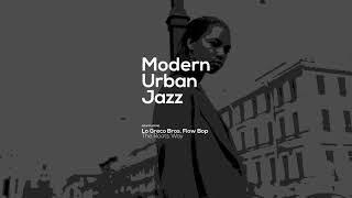 The Best of Modern Urban Jazz|Acid Jazz Mix, Electronica Jazz, Funky Groove, Jazz Funk, Nu Jazz