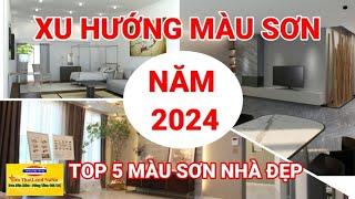 Màu Sơn Nhà Đẹp Năm 2024 | Top 5 Màu Sơn Đẹp Năm 2024