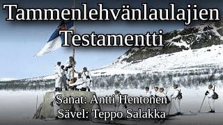 "Tammenlehvänlaulajien testamentti" - Finnish WW2 veterans song [Sanat] + [Lyrics]