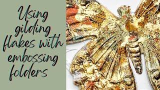 USE your Gilding Flakes with Embossing Folders! Fun easy cardmaking #cards #cardmaking #papercraft