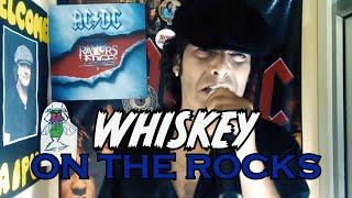 AC/DC fans.net House Band: Whiskey On The Rocks