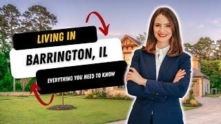 Living in Barrington IL: Everything You Need To Know