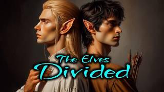 Why Different Types of Elves Exist - Lord of the Rings Lore