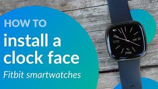 How to install/change and purchase a clock face: Fitbit Sense/Versa/Ionic