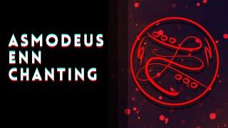 Asmodeus Enn Chanting [108 Repetitions]